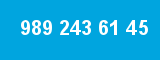 989 243 61 45